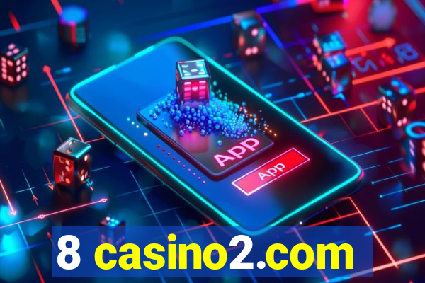 8 casino2.com